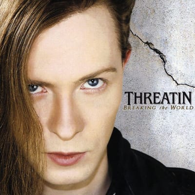 Breaking The World - Threatin