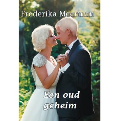 Een Oud Geheim - Frederika Meerman