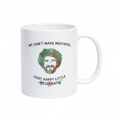 Grappige Tekst Koffiemok “We Don’t Make Mistakes, Just Happy Little Accidents” – Artistieke Humor Mok – Keramische Koffiebeker 330 ml
