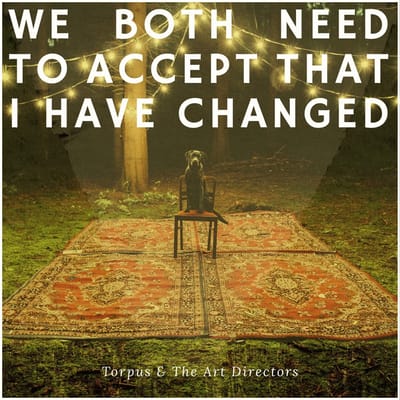 Torpus & The Art Directors - We Both Need to Accept That I Have Changed (CD)
