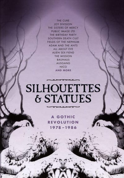 Silhouettes And Statues - A Gothic Revolution 1978-1986: Deluxe 5Cd Boxset