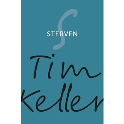 Sterven - Tim Keller