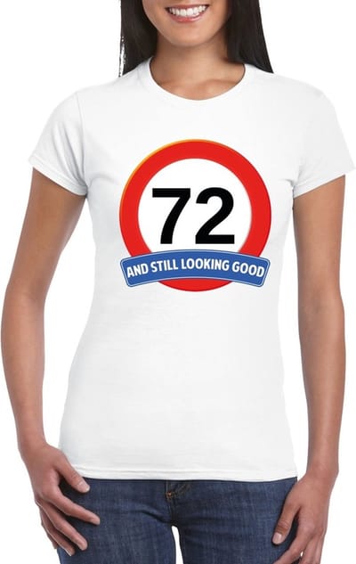 Verjaardag cadeau shirt - 72 jaar and still looking good t-shirt - wit - dames S