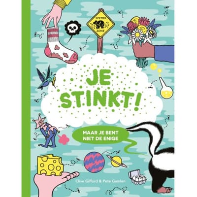 Je Stinkt! - Clive Gifford