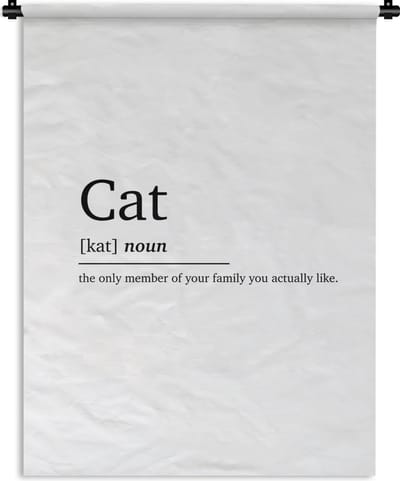 Wandkleed - Wanddoek - Quotes - Woordenboek - Spreuken - Kat definitie - Cat - 90x120 cm - Wandtapijt