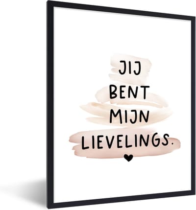 Fotolijst incl. Poster - Relatie - Koppel - Liefde - Quotes - Jij bent mijn lievelings - Spreuken - 30x40 cm - Posterlijst