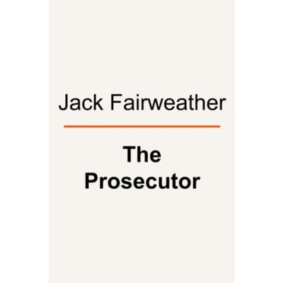 The Prosecutor - Jack Fairweather
