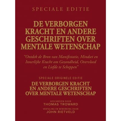 De Verborgen Kracht En Andere Geschriften Over Mentale Wetenschap - Thomas Troward