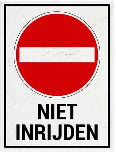 Niet inrijden bord met tekst | Sign Again materiaal | 20 x 15 cm