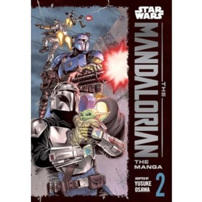 Star Wars: The Mandalorian: The Manga, Vol. 2 - Star Wars: The Mandalorian: The Manga - Yusuke Osawa