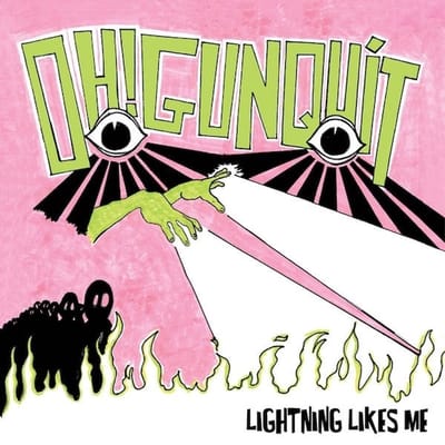 Oh! Gunquit - Lightning Likes Me (LP)