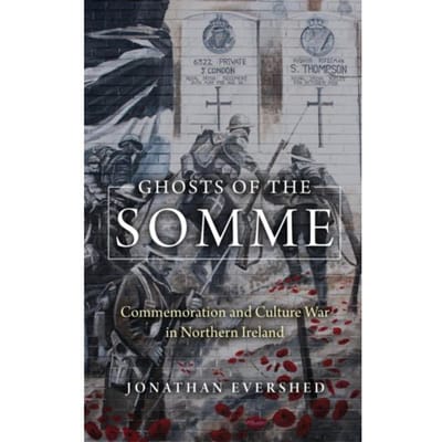 Ghosts Of The Somme - Evershed, Jonathan