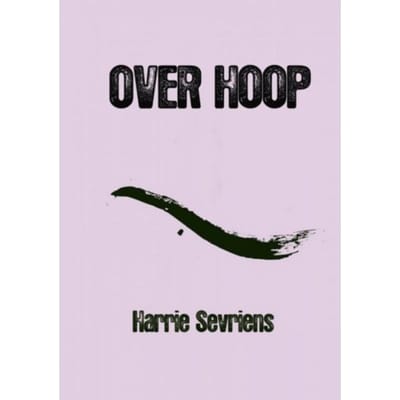 Over Hoop - Harrie Sevriens
