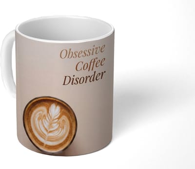 Mok - Koffiemok - Koffie - Obessive Coffee Disorder - Beige - Mokken - 350 ML - Beker - Koffiemokken - Theemok