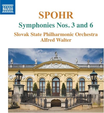 Slovak State Philharmonic Orchestra Kosice, Alfred Walter - Spohr: Symphonies Nos. 3 And 6 (CD)