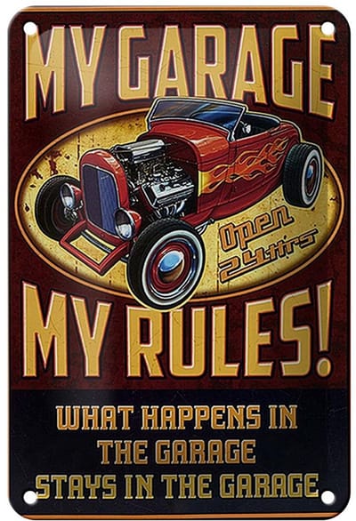 Blechschild Spruch 12x18cm my garage open 24 hrs my rules