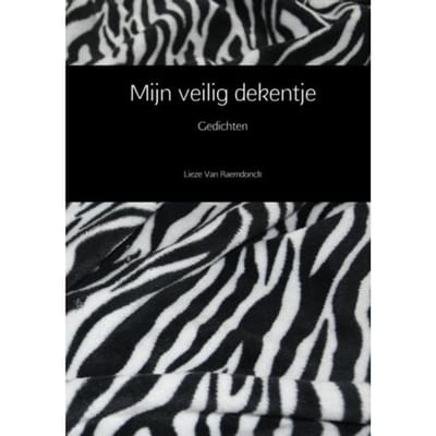 Mijn Veilig Dekentje - Lieze Van Raemdonck