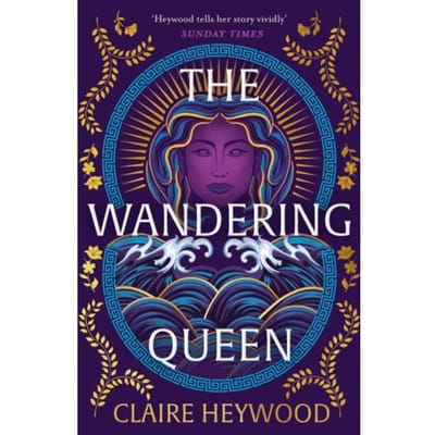 The Wandering Queen - Claire Heywood