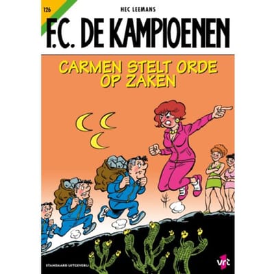 Carmen Stelt Orde Op Zaken - F.C. De Kampioenen - Hec Leemans