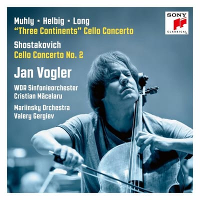 Muhly/Helbig/Long: Three Continents, Shostakovich: Cello Concerto No. 2 - Vogler, Jan