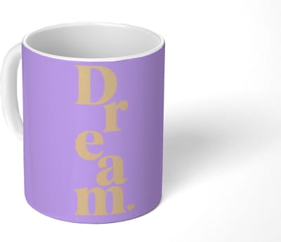 Mok - Koffiemok - Dream - Paars - Typografisch - Mokken - 350 ML - Beker - Koffiemokken - Theemok - Mok met Tekst