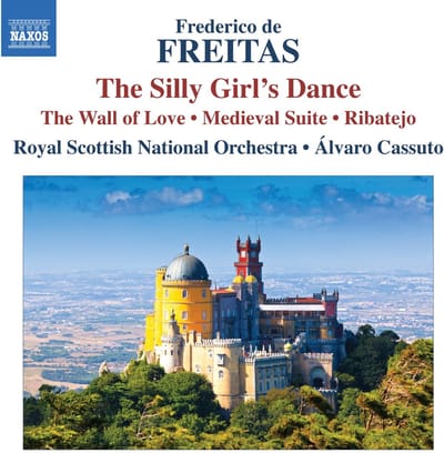 Royal Scottish National Orchestra, Álvaro Cassuto - Freitas: The Silly Girl's Dance - The Wal Of Love - Medieval - Ribatejo (CD)