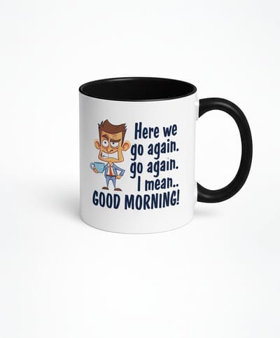 Here we go again" Koffiemok - Unieke Cartoon Design Mok 330ml