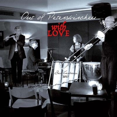 Out Of Peterskirchen Quartet - Out Of Peterskirchen With Love (CD)