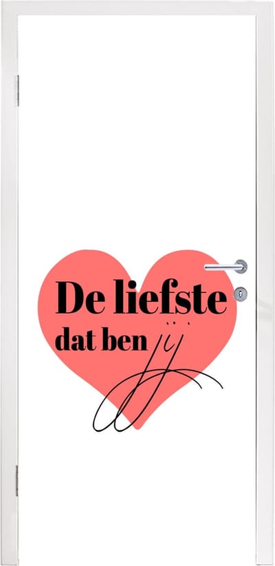 Deursticker Quotes - Spreuken - Stel - De liefste dat ben jij - 95x235 cm - Deurposter