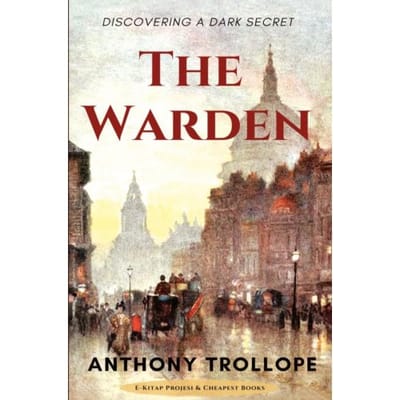 The Warden - Anthony Trollope