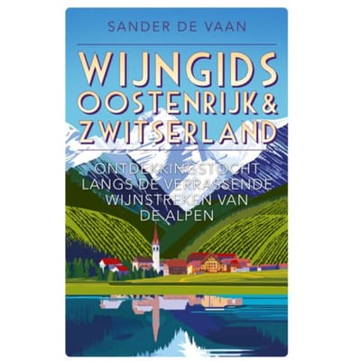 Wijngids Oostenrijk & Zwitserland - Sander de Vaan