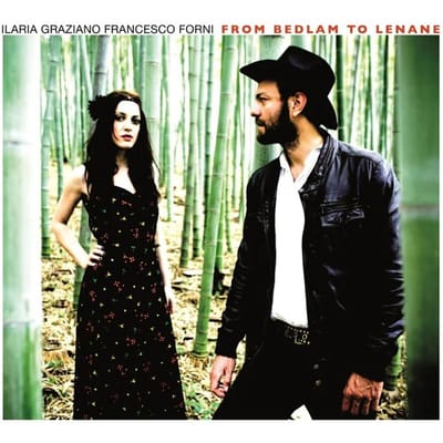 Ilaria Graziano & Francesco Forni - From Bedlam To Lenane (CD)