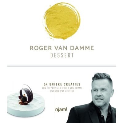 Roger Van Damme Desserts - Njam! - Roger Van Damme