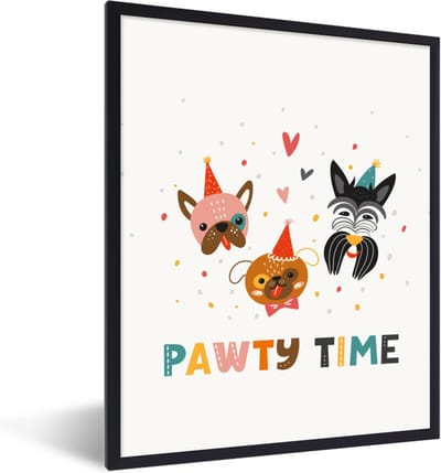 Fotolijst incl. Poster - Quotes - Honden - Feest - Pawty time - Spreuken - 30x40 cm - Posterlijst
