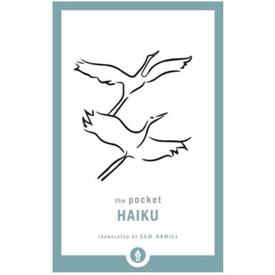 The Pocket Haiku - Shambhala Pocket Library - Sam Hamill