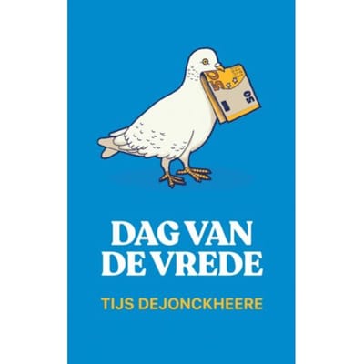 Dag Van De Vrede - Tijs Dejonckheere