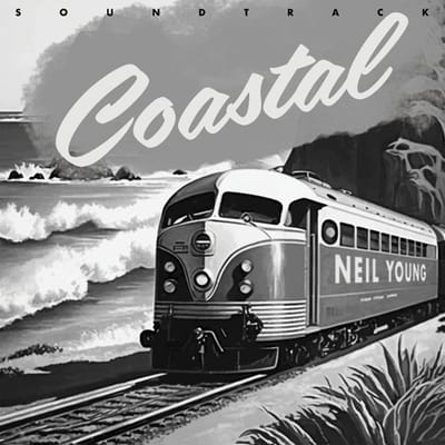 Coastal - Neil Young