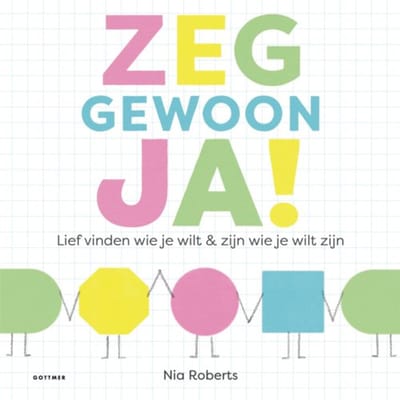 Zeg Gewoon Ja! - Nia Roberts