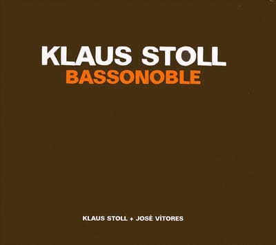 Stoll, Klaus + Vitores, Jos, - Bassononble
