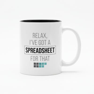 Relax, Ik Heb Daar een Spreadsheet Voor – Grappige Kantoor Quote Koffiemok 330 ml