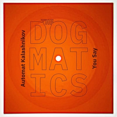 The Dogmatics - You Say (7" Single) (Flexi Record)