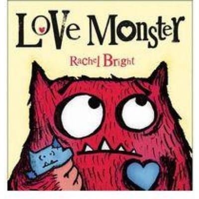 Love Monster - Rachel Bright