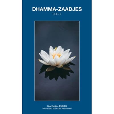 Dhamma-Zaadjes - Guy Eugène Dubois