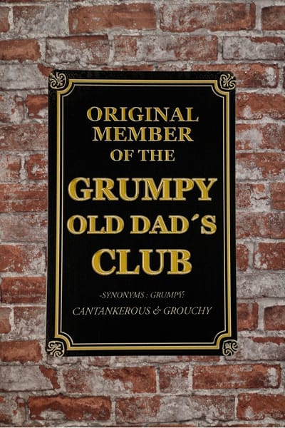 Grumpy old dad - Wandbord - Metalen wandbord - Mancave decoratie - Mancave - Wand bord - 20 x 30cm - Metalen borden - UV bestendig - Metal sign - Tekst bord - Wandborden - Bar decoratie - Cave & Garden