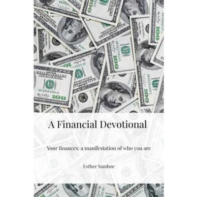 A Financial Devotional - Esther Samboe