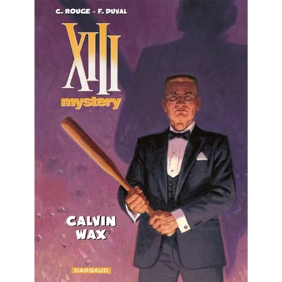 Calvin Wax - Xiii Mystery - Sc - Fred Duval