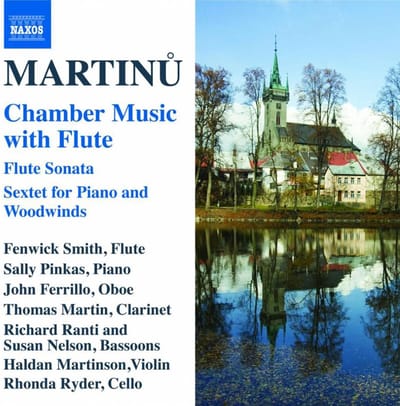 Fenwick Smith, Sally Pinkas, John Ferrillo, Thomas Martin, Richard Ranti, Susan Nelson - Martinů: Sonata For Flute | Sextet For Piano And Woodwinds (CD)