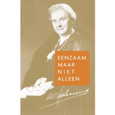 Eenzaam Maar Niet Alleen - Wilhelmina