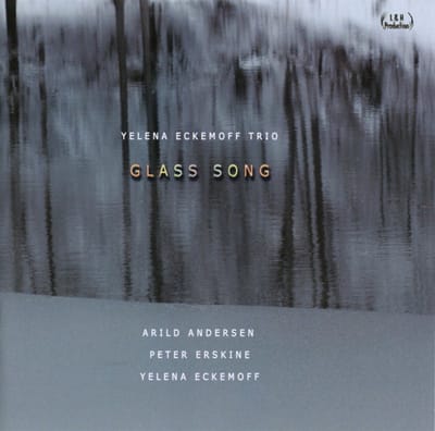 Yelena Eckemoff Trio - Glass Song (CD)