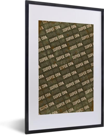 Fotolijst incl. Poster - Quotes - Opa - Super opa - Spreuken - 40x60 cm - Posterlijst